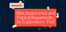 Skin Senescence and Topical Rapamycin